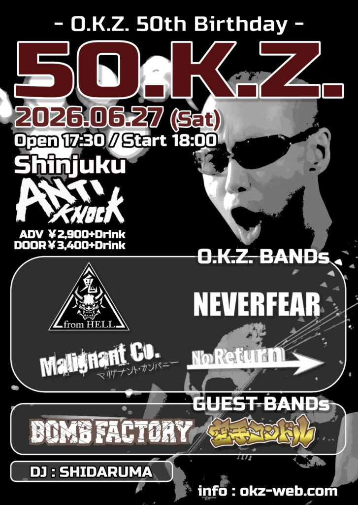 [50.K.Z. – O.K.Z. 50th Birthday] 2026/6/27 @新宿ANTIKNOCK