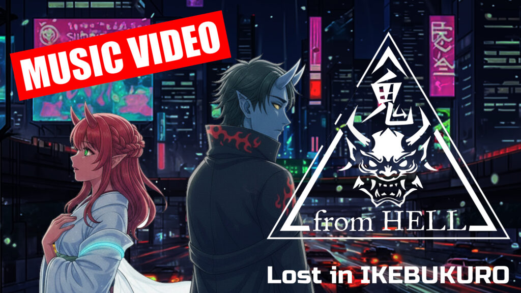 鬼 from HELL Music Video “Lost in IKEBUKURO”